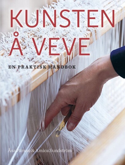 Kunsten å veve Kunsten å veve