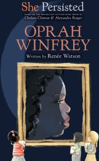 She Persisted: Oprah Winfrey