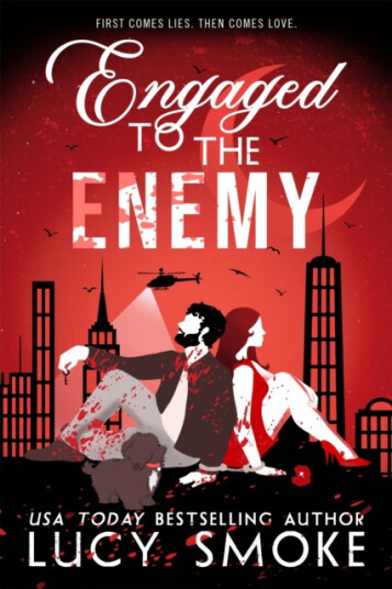 Engaged to the Enemy Engaged to the Enemy