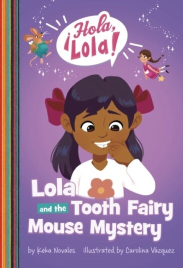 Lola And The Tooth Fairy Mouse Mystery Av Keka Novales Lola And The Tooth Fairy Mouse Mystery Av Keka Novales