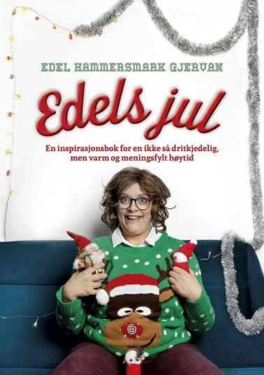 Edels Jul Av Edel Hammersmark Gjervan Edels Jul Av Edel Hammersmark Gjervan