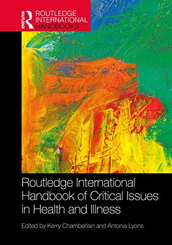 Routledge International Handbook Of Critical Issues In Health And Illness