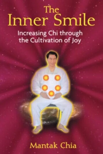 The Inner Smile Av Mantak Chia