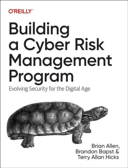 Building A Cyber Risk Management Program Av Brian Allen, Brandon Bapst, Terry Hicks