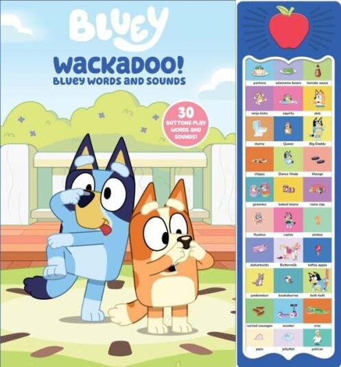 Bluey: Wackadoo! Bluey Words and Sounds Sound Book Bluey: Wackadoo! Bluey Words and Sounds Sound Book