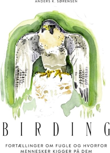 Birding | Anders K. Sørensen | Språk: Dansk