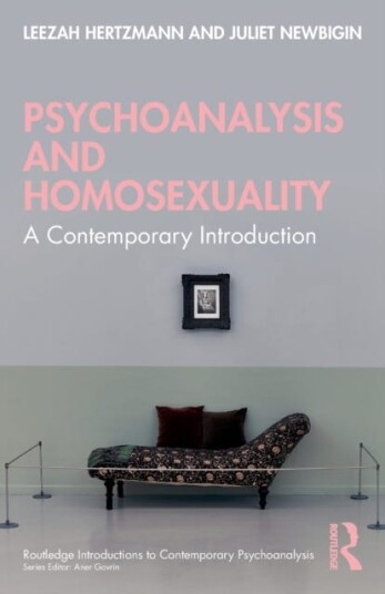 Psychoanalysis And Homosexuality Av Leezah (British Psychoanalytic Council Uk) Hertzmann, Juliet (British Psychoanalytic Council Uk) Newbigin