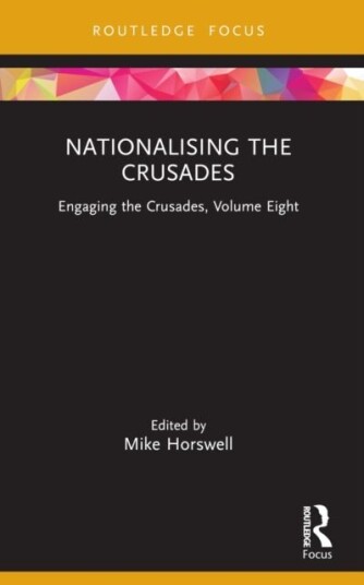 Nationalising the Crusades Nationalising the Crusades