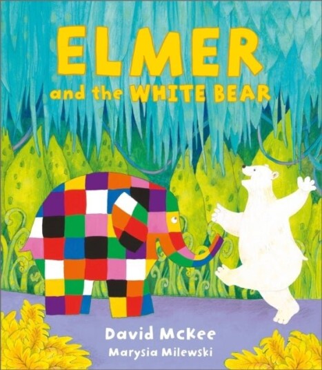 Elmer and the White Bear Elmer and the White Bear