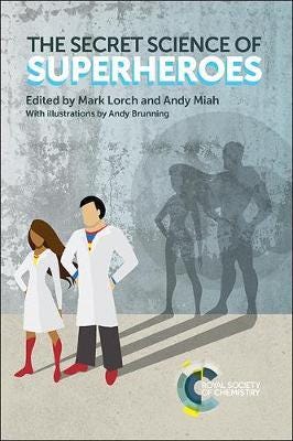 The Secret Science Of Superheroes