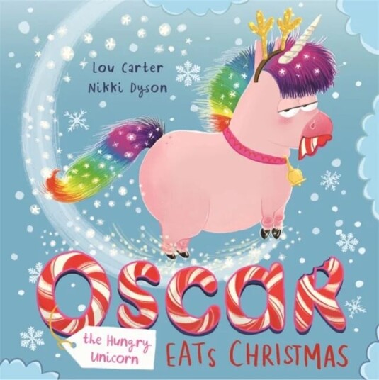 Oscar The Hungry Unicorn Eats Christmas Av Lou Carter