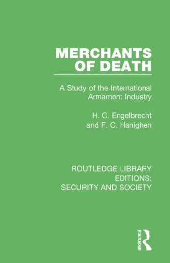 Merchants of Death  A Study of the International Armament Industry
