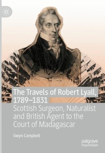 The Travels of Robert Lyall 1789–1831