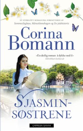 Sjasminsøstrene Roman av Corina Bomann – Innbundet fra Cappelen Damm