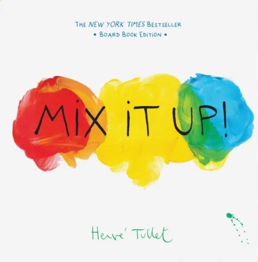 Mix It Up! Av Hervé Tullet
