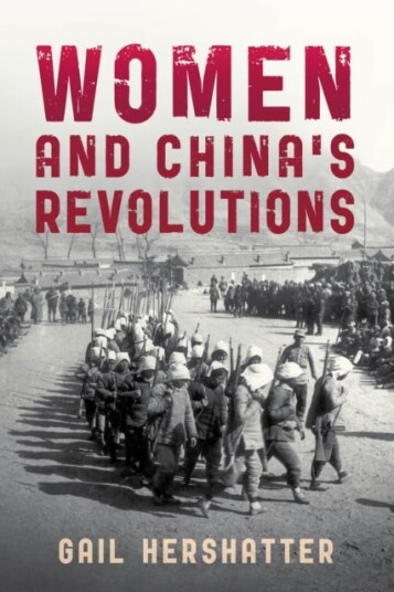 Women And China'S Revolutions Av Gail Hershatter
