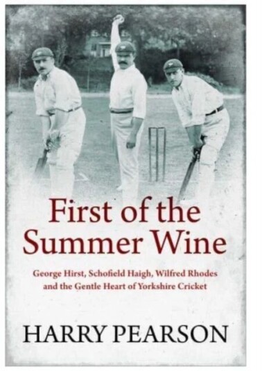 First Of The Summer Wine Av Harry Pearson