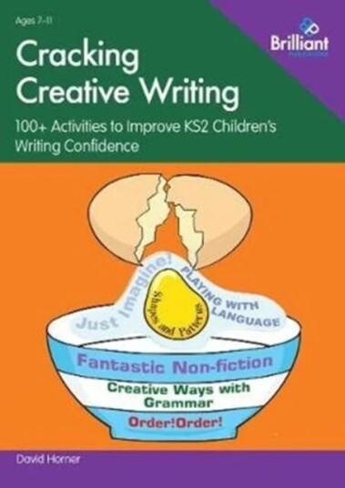Cracking Creative Writing In Ks2 Av David Horner