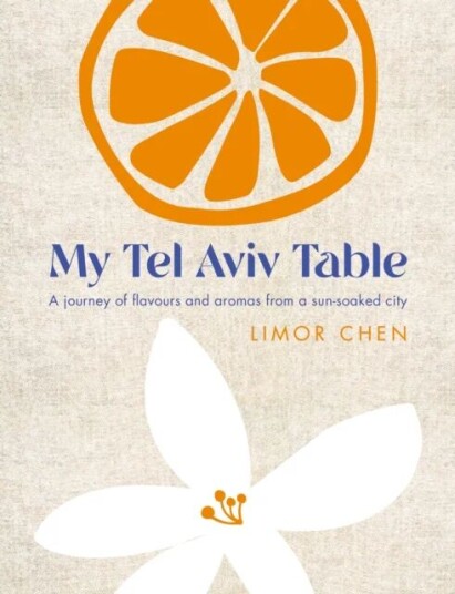 My Tel Aviv Table Av Limor Chen