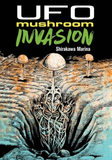 UFO Mushroom Invasion UFO Mushroom Invasion