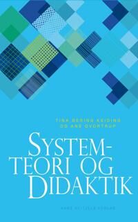 Keiding Tina Bering Systemteori og didaktik