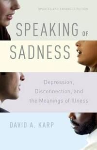 Karp David A. Speaking of Sadness