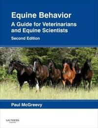 Equine Behavior Av Paul Bvsc Phd (Department Of Animal Science University Of Sydney Nsw Austrialia) Mcgreevy