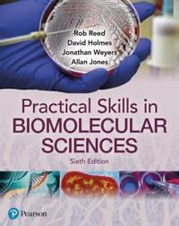 Practical Skills In Biomolecular Science Av Rob Reed, David Holmes, Jonathan Weyers, Allan Jones