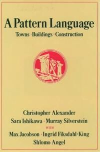 Alexander Christopher A Pattern Language Alexander Christopher A Pattern Language