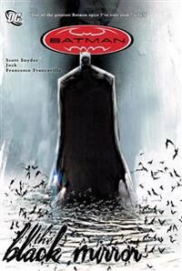 Batman: The Black Mirror Av Scott Snyder