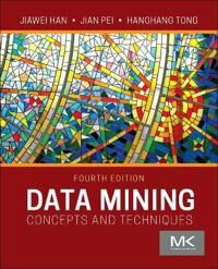 Data Mining Av Jiawei (Professor Department Of Computer Scienceuniversity Of Illinois Urbana Champaign Usa) Han, Jian (Simon Fraser University Burnaby