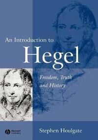 An Introduction To Hegel Av Stephen (University Of Warwick) Houlgate