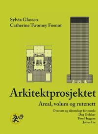Arkitektprosjektet Av Catherine Twomey Fosnot, Sylvia Glassco