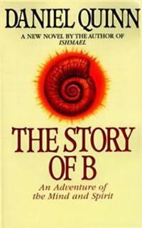 The Story Of B Av Daniel Quinn