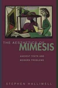 Halliwell, Stephen The Aesthetics of Mimesis (0691092583)