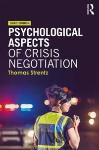 Strentz Thomas Psychological Aspects of Crisis Negotiation