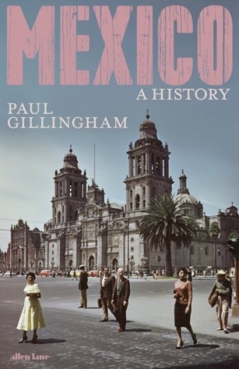 Mexico: A History Mexico: A History