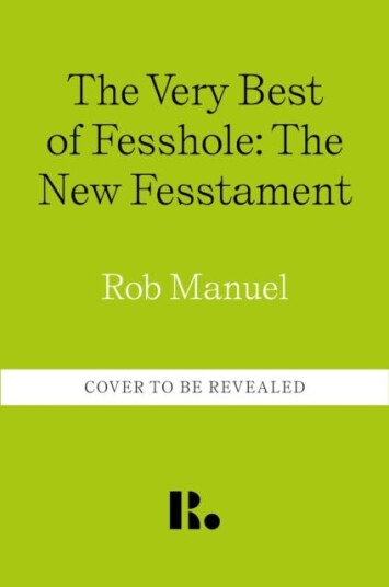 The Very Best of Fesshole  The New Fesstament