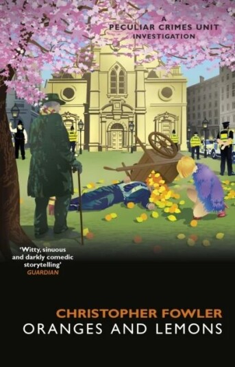 Bryant & May - Oranges And Lemons Av Christopher Fowler Bryant & May - Oranges And Lemons Av Christopher Fowler