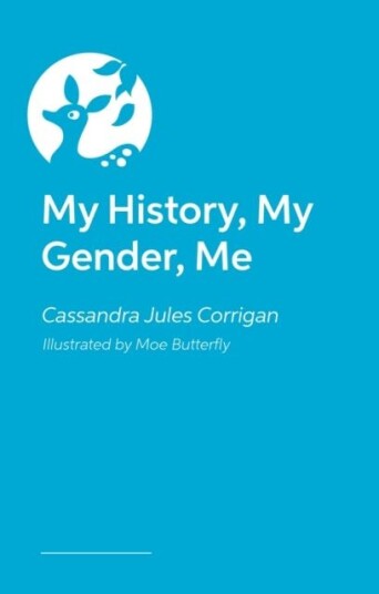 My History, My Gender, Me My History, My Gender, Me