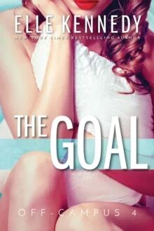 The Goal ( Off-Campus #4 ) Av Elle Kennedy