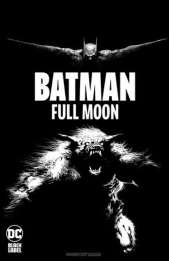 Batman: Full Moon Batman: Full Moon