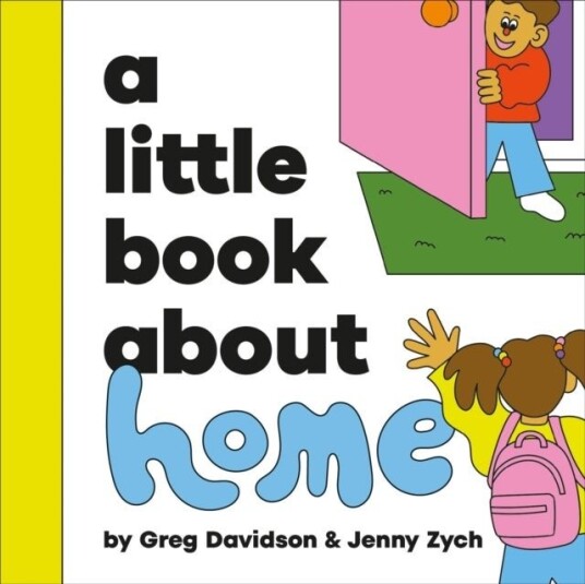 A Little Book About Home A Little Book About Home