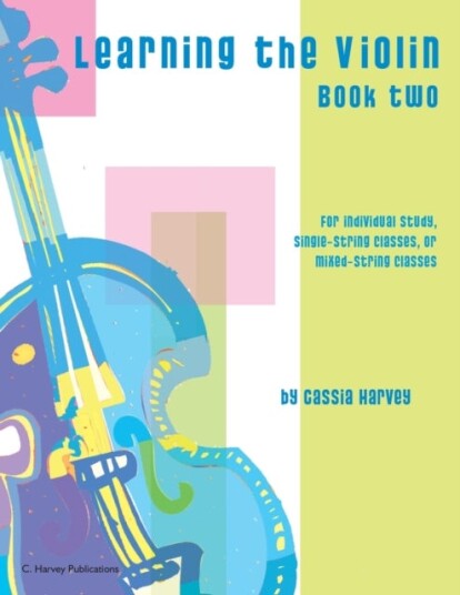 Learning the Violin Book Two Learning the Violin Book Two