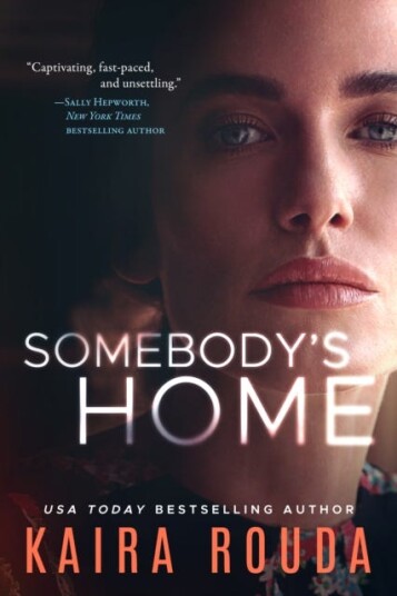 Somebody'S Home Av Kaira Rouda