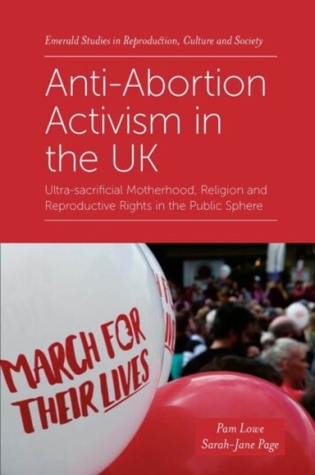 Anti Abortion Activism in the UK
