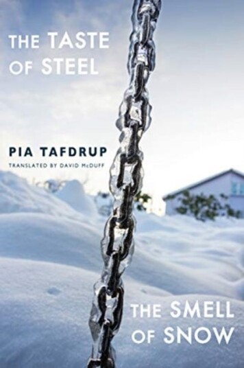 The Taste Of Steel * The Smell Of Snow Av Pia Tafdrup