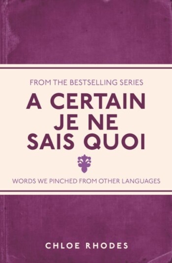 A Certain Je Ne Sais Quoi Av Chloe Rhodes