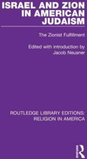 Israel and Zion in American Judaism Israel and Zion in American Judaism