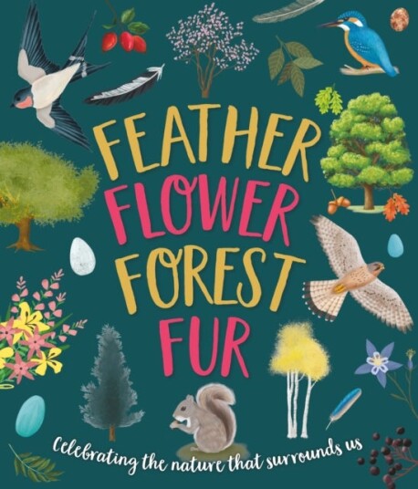 Feather Flower Forest Fur Feather Flower Forest Fur